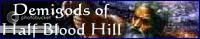 Demigods of Half Blood Hill banner