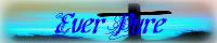 Ever Pure banner